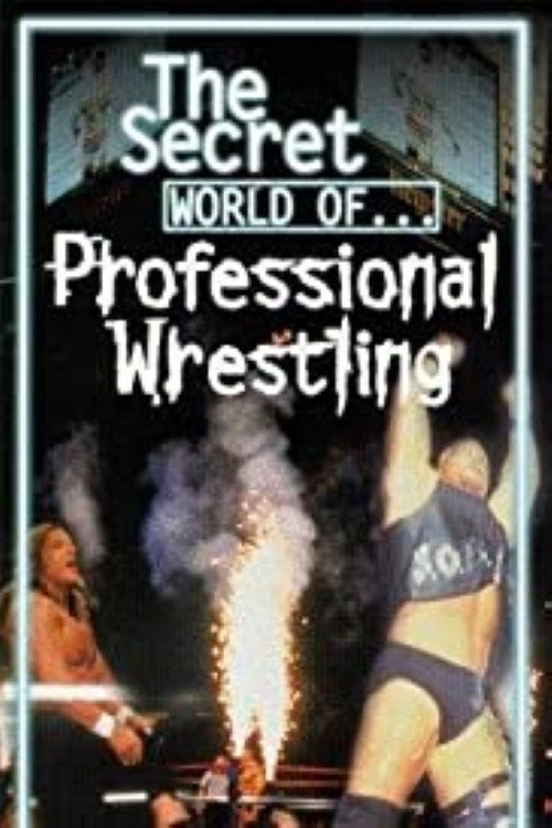 Movie poster for The Secret World of Professional Wrestling (1998)