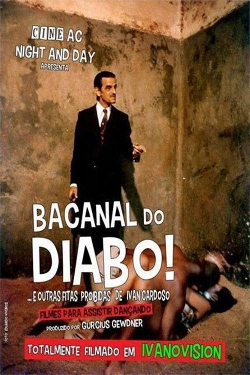 Movie poster for Orgy of the Devil and Other Forbidden Tapes of Ivan Cardoso (2013)