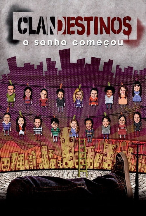 Clandestinos: O Sonho Começou poster