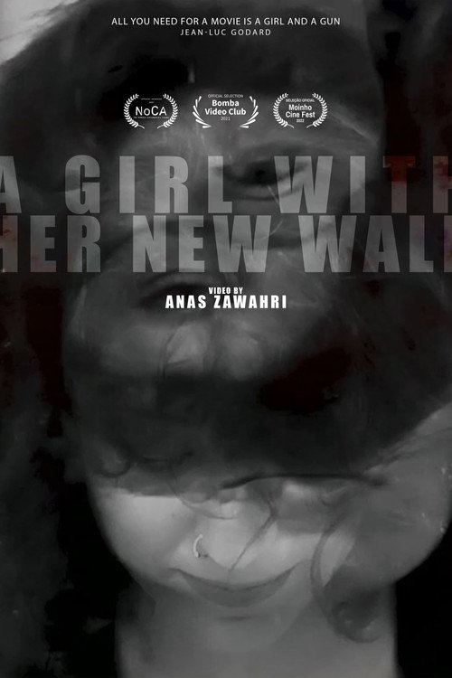 Movie poster for A GIRL WITH HER NEW WALL (2021)