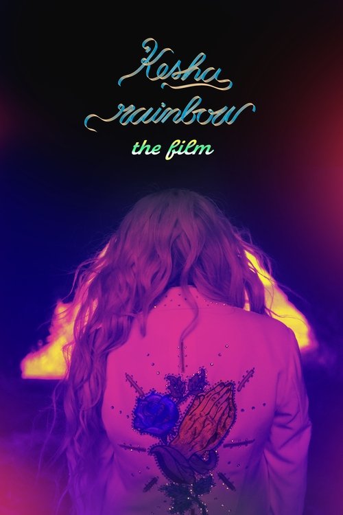 Movie poster for Kesha: Rainbow - The Film (2018)