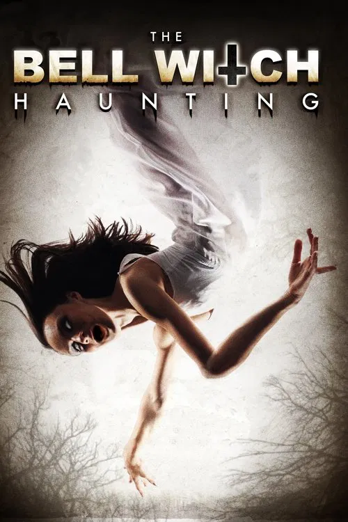 Movie poster for The Bell Witch Haunting (2013)