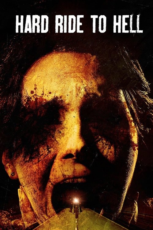 Movie poster for Hard Ride to Hell (2010)