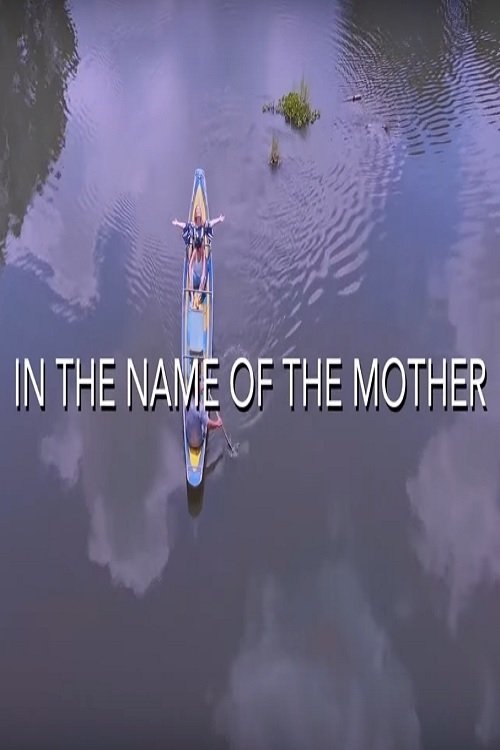 Movie poster for In the Name of The Mother (2020)