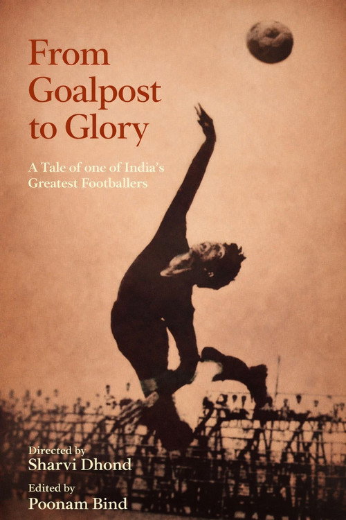 Movie poster for From Goalpost to Glory
