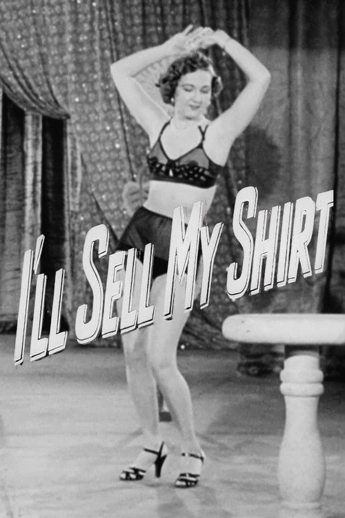 Movie poster for I'll Sell My Shirt (1953)