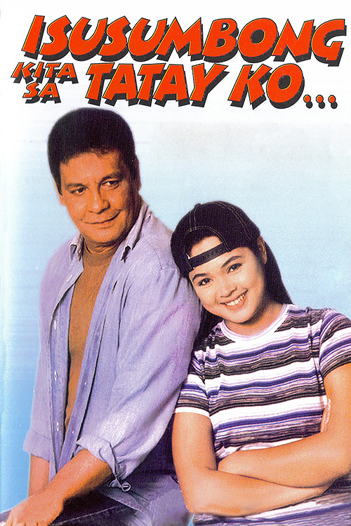 Movie poster for Isusumbong Kita sa Tatay Ko (1999)