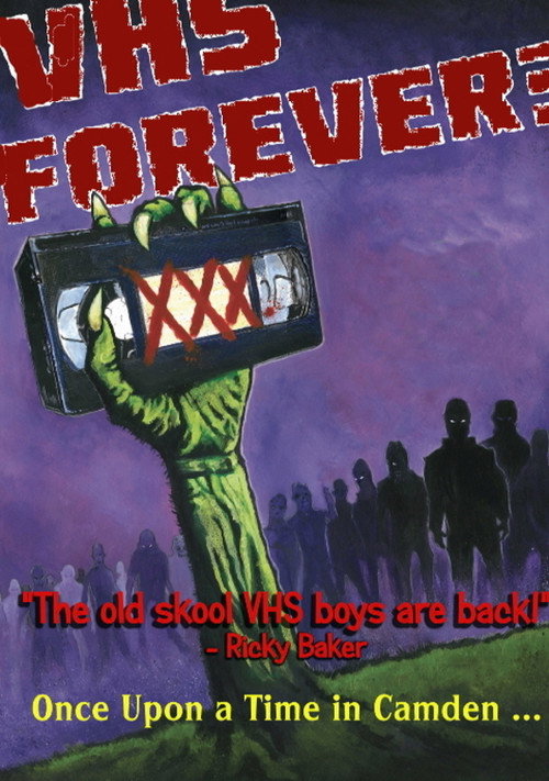 Movie poster for VHS Forever?: Once Upon a Time In Camden (2022)