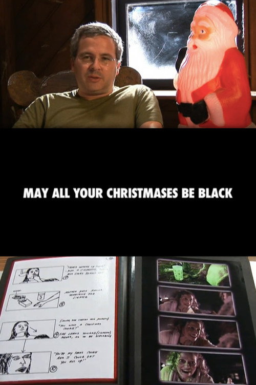 Movie poster for May All Your Christmases Be Black (2007)
