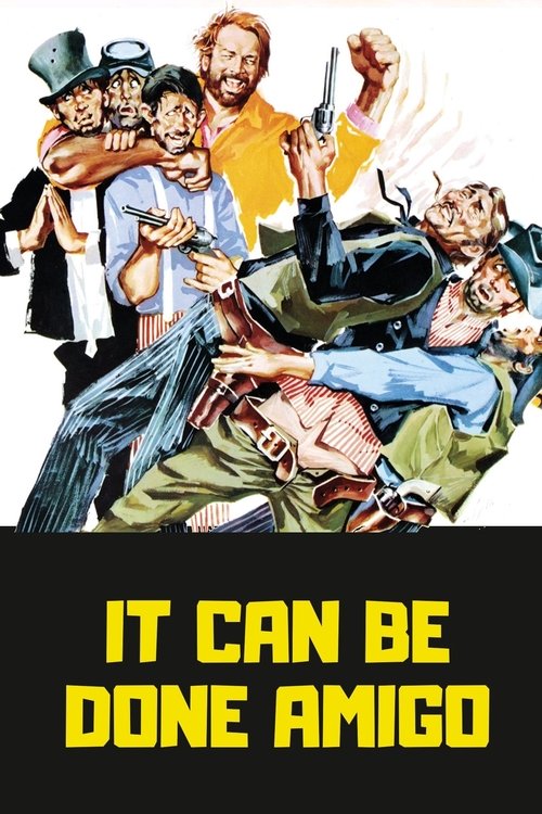 Movie poster for It Can Be Done Amigo (1972)