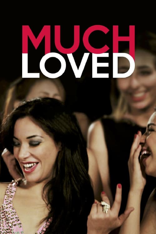 Movie poster for Much Loved (2015)
