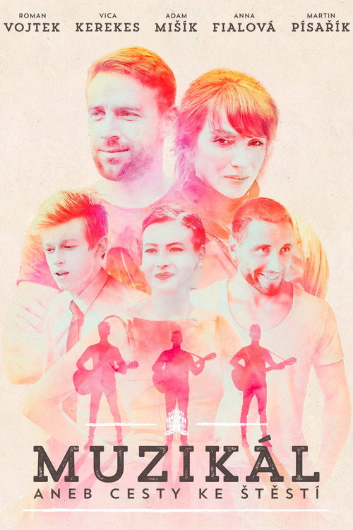 Movie poster for The Musical, or The Way to Happiness (2016)