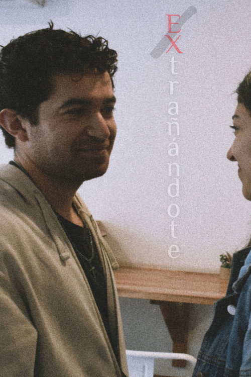 Movie poster for EXtrañándote (2025)