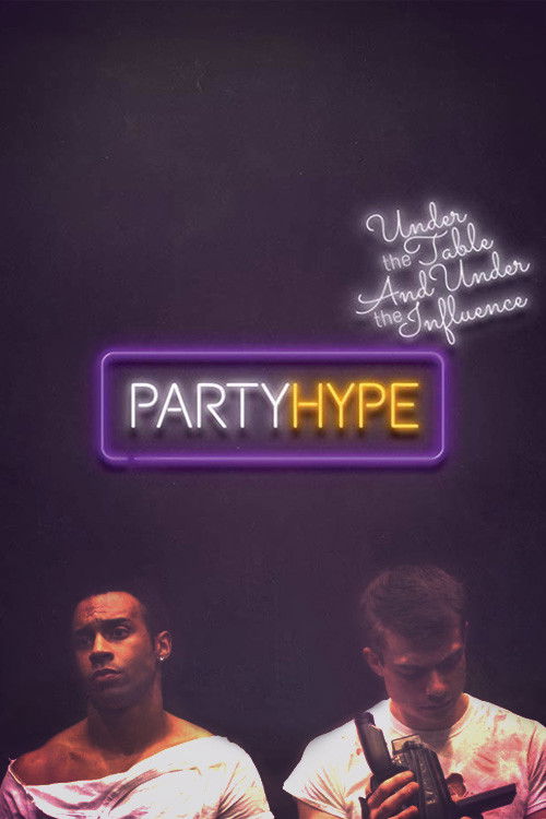Movie poster for Party Hype (2018)