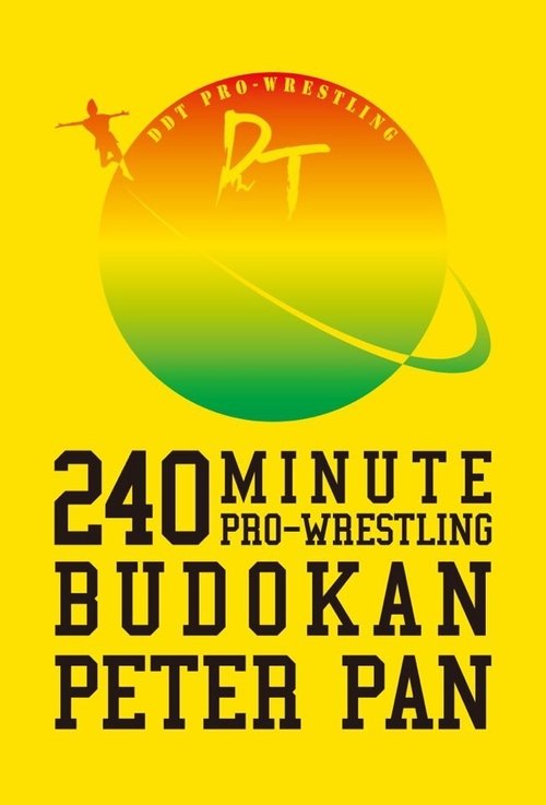 Movie poster for Budokan Peter Pan: DDT 15th Anniversary (2012)