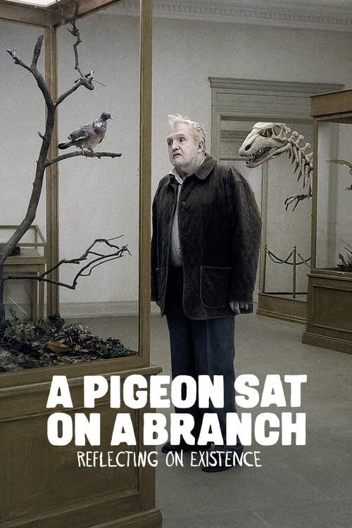 Movie poster for A Pigeon Sat on a Branch Reflecting on Existence (2014)