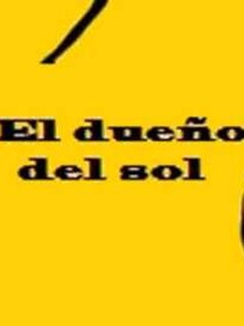 Movie poster for El dueño del sol (1987)
