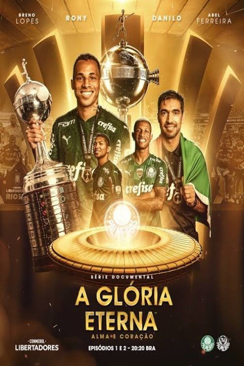 Movie poster for A glória eterna - Alma e coração (2021)