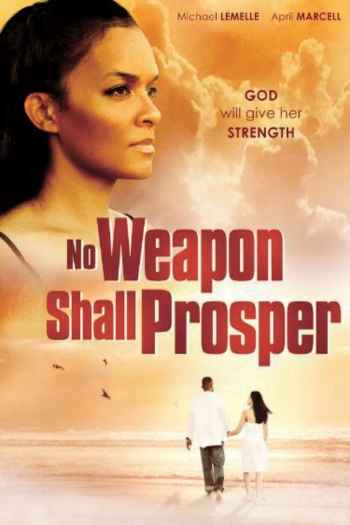 Movie poster for No Weapon Shall Prosper (2014)