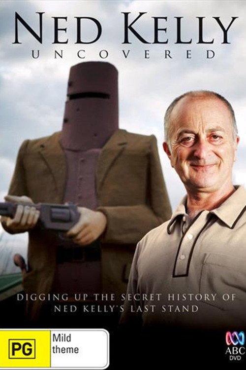 Movie poster for Ned Kelly Uncovered (2009)