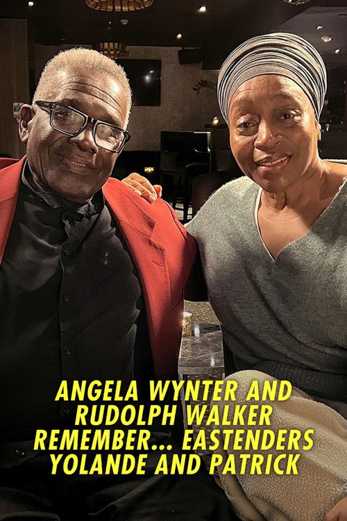 Movie poster for Angela Wynter and Rudolph Walker Remember... EastEnders: Yolande and Patrick (2025)