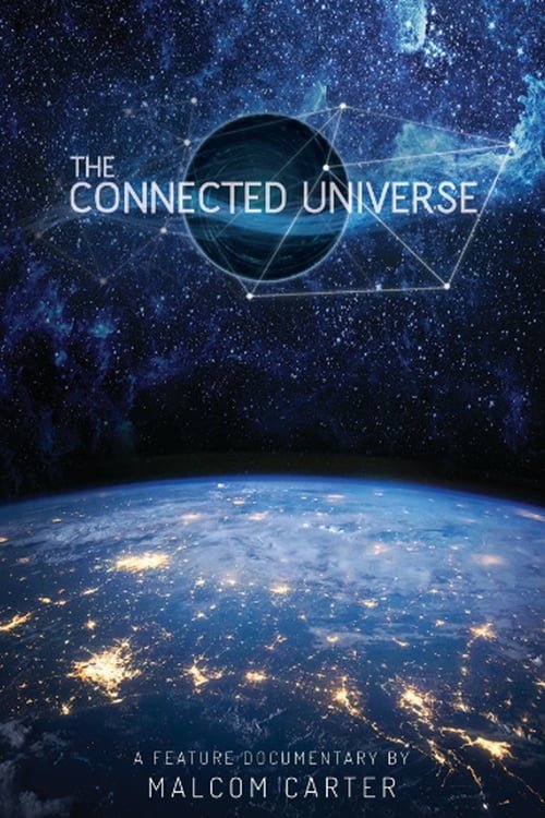 Movie poster for The Connected Universe (2016)