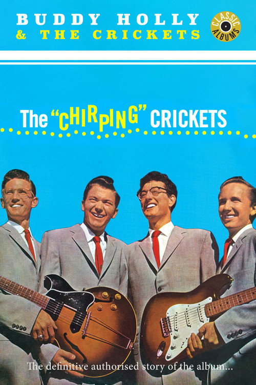 Movie poster for Classic Albums: The Chirping Crickets (2019)