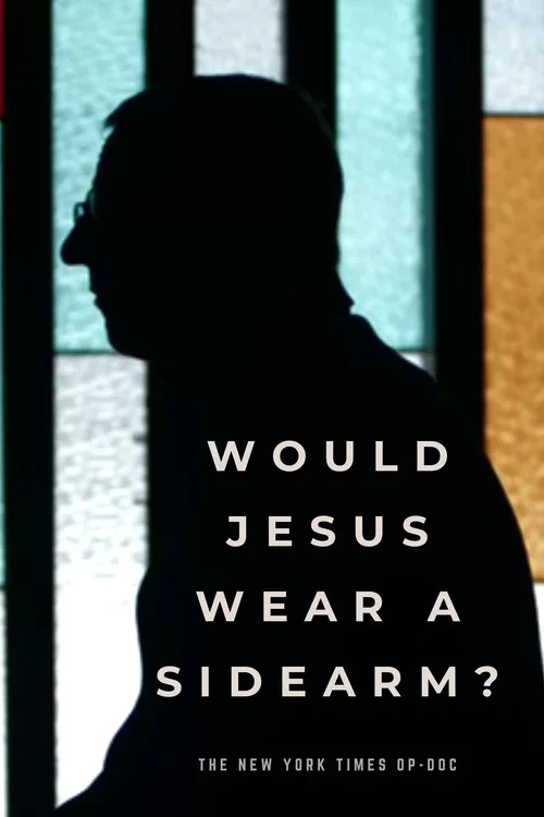 Movie poster for Would Jesus Wear a Sidearm? (2015)
