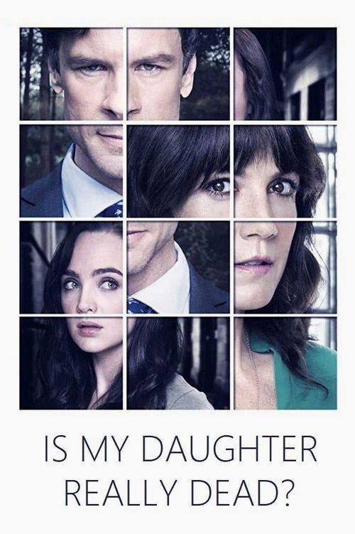 Movie poster for Is My Daughter Really Dead? (2019)