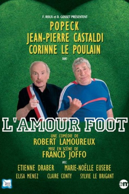 Movie poster for L'Amour foot (2009)