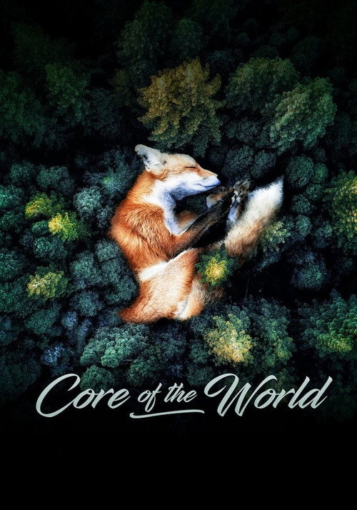 Movie poster for Core of the World (2018)