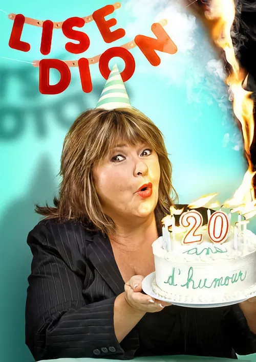 Movie poster for Lise Dion 20 ans d'humour (2007)
