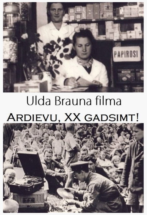 Movie poster for Ardievu, divdesmitais gadsimt! (2006)