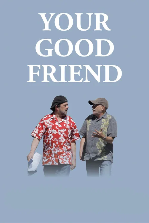 Movie poster for Your Good Friend (2014)