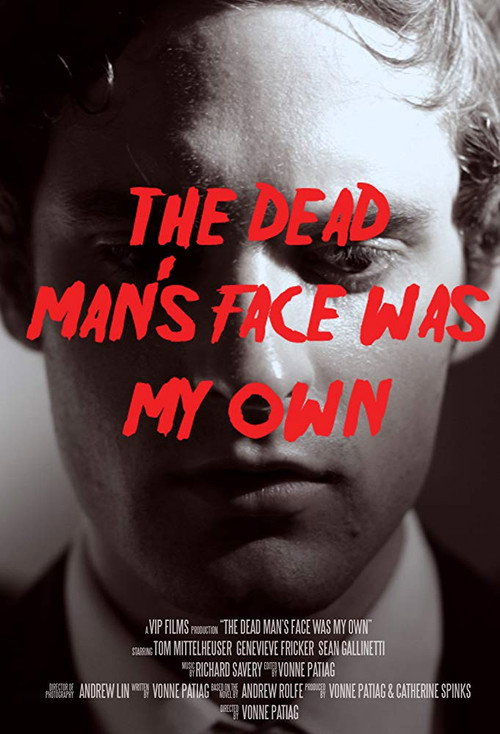 Movie poster for The Dead Man's Face Was My Own (2011)