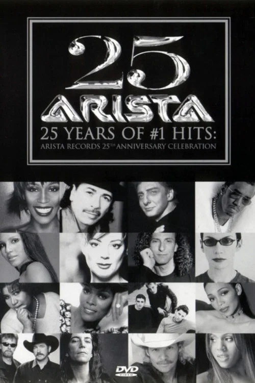 Movie poster for Arista Records' 25th Anniversary Celebration (2000)