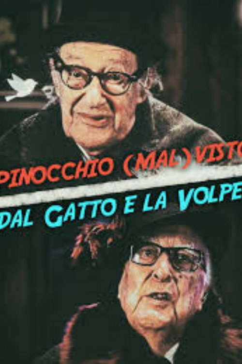 Movie poster for Pinocchio (mal)visto dal Gatto e la Volpe (2016)