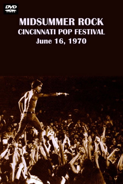 Movie poster for Midsummer Rock: The Cincinnati Pop Festival 1970 (1970)
