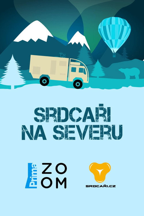 Series poster for Srdcaři na severu (2021)