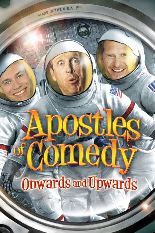Movie poster for Apostles of Comedy: Onwards and Upwards (2013)