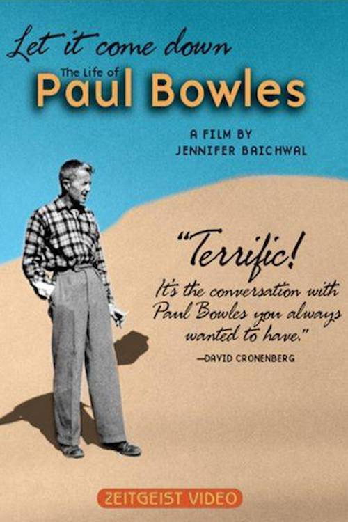 Movie poster for Let It Come Down: The Life of Paul Bowles (1999)
