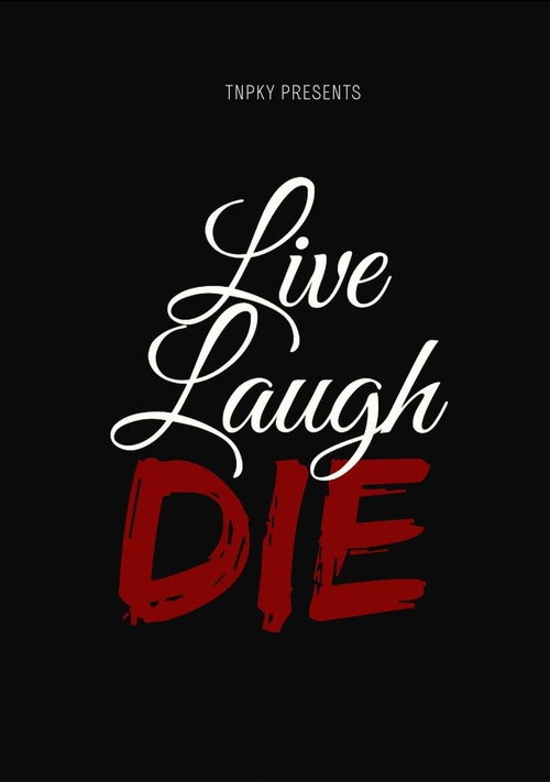 Movie poster for Live Laugh Die (2024)