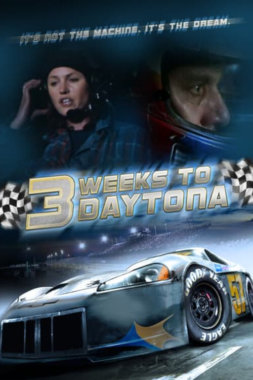 Movie poster for 3 Weeks to Daytona (2011)