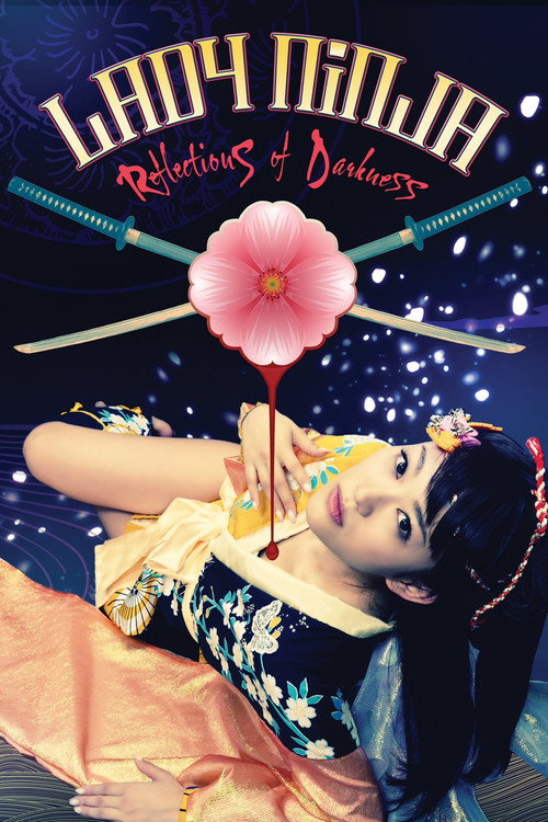 Movie poster for Lady Ninja: Reflections of Darkness (2011)
