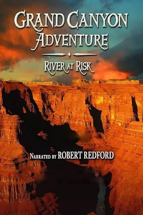 Movie poster for Grand Canyon Adventure: River at Risk (2008)