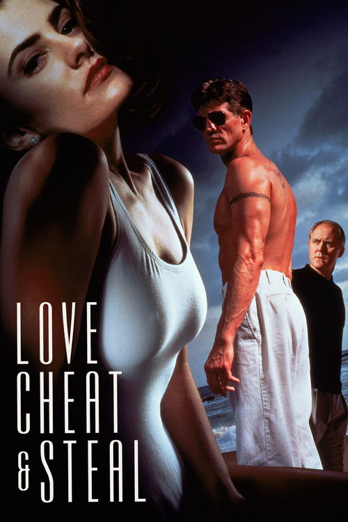 Movie poster for Love, Cheat & Steal (1993)