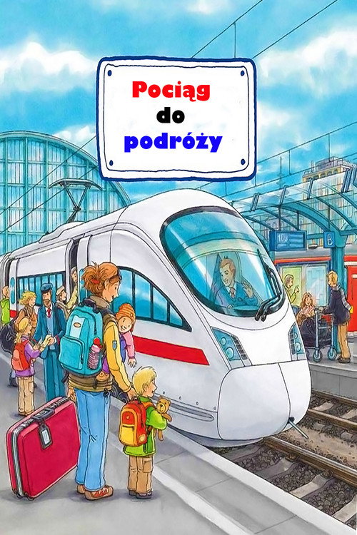 Pociąg do podróży poster