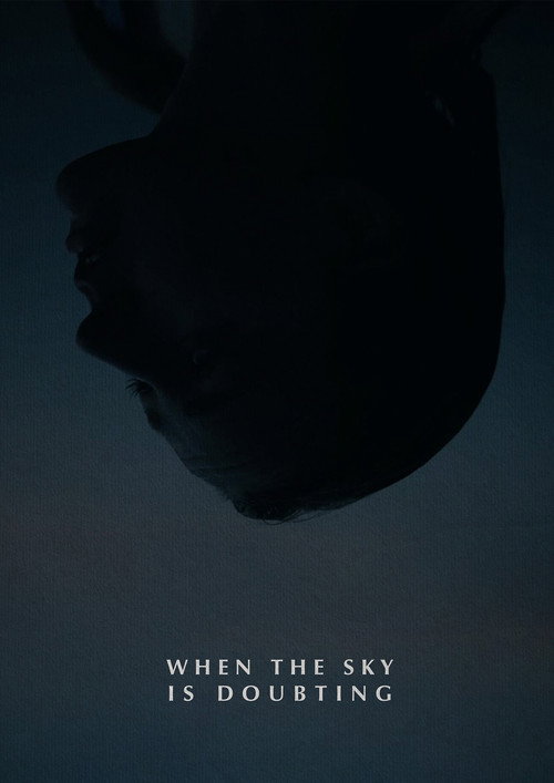 Movie poster for When the Sky is Doubting (2022)
