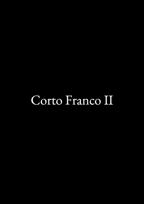 Movie poster for Corto Franco II (2024)