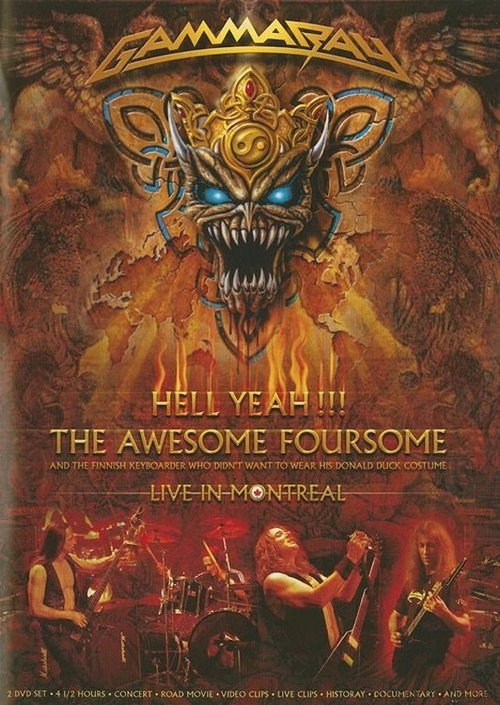 Movie poster for Gamma Ray: Hell Yeah!!! The Awesome Foursome: Live In Montreal (2008)